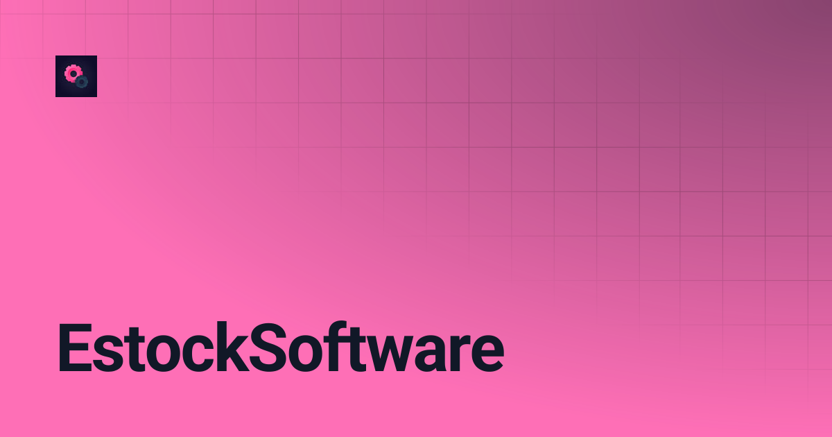 EstockSoftware | Bot Restock Guides